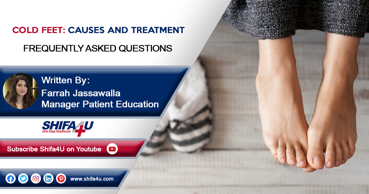 Are your feet cold? Treatment is Possible for Most Cold Feet Causes